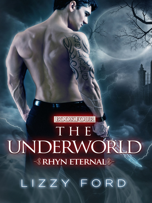 Cover image for The Underworld (#4, Rhyn Eternal)